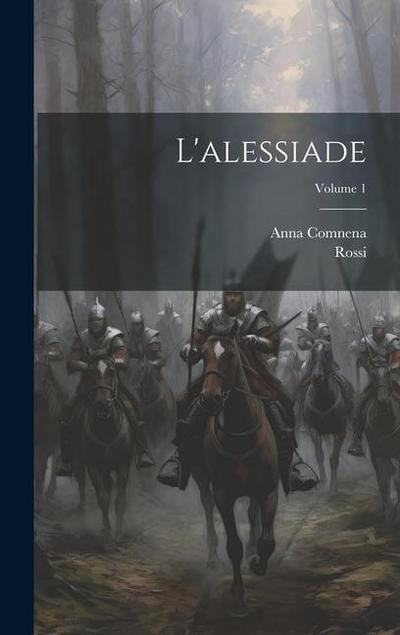 L’alessiade; Volume 1