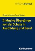 Inklusive Übergänge von der Schule in Ausbildung u