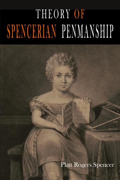 Theory of Spencerian Penmanship