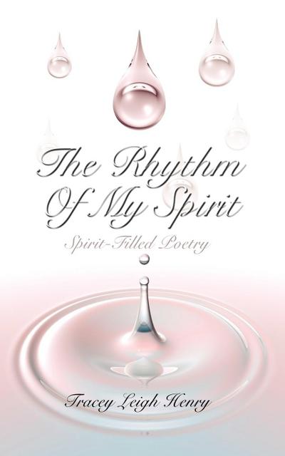 The Rhythm Of My Spirit