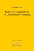 Insolvenzverwalterhaftung bei Unternehmensfortführ