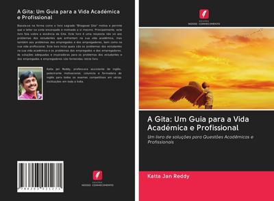 A Gita: Um Guia para a Vida Académica e Profissional - Katta Jan Reddy