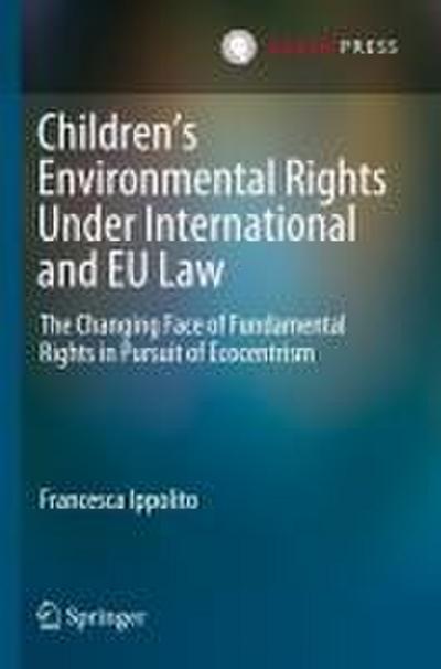 Children’s Environmental Rights Under International and EU Law