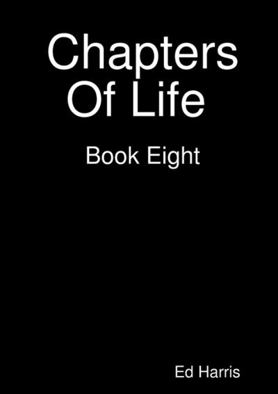 Chapters Of Life   Book Eight