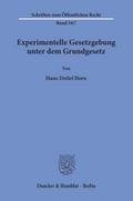 Experimentelle Gesetzgebung unter dem Grundgesetz.