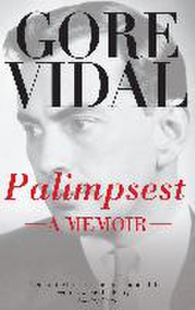 Palimpsest: A Memoir