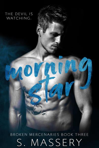 Morning Star (Broken Mercenaries, #3)