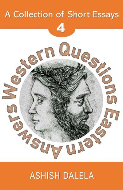Dalela, A: Western Questions Eastern Answers