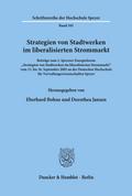 Strategien von Stadtwerken im liberalisierten Strommarkt.