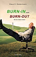 Burn-In statt Burn-Out