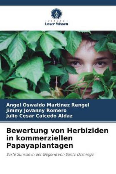Bewertung von Herbiziden in kommerziellen Papayaplantagen
