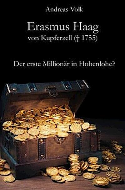 Erasmus Haag von Kupferzell (+ 1755)