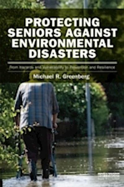 Protecting Seniors Against Environmental Disasters