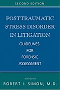 Posttraumatic Stress Disorder in Litigation