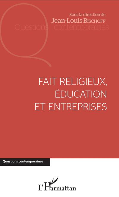 Fait religieux, education et entreprises