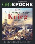 GEO Epoche - Der Siebenjährige Krieg