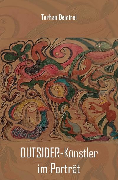 OUTSIDER-Künstler im Porträt