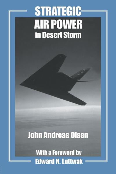 Strategic Air Power in Desert Storm
