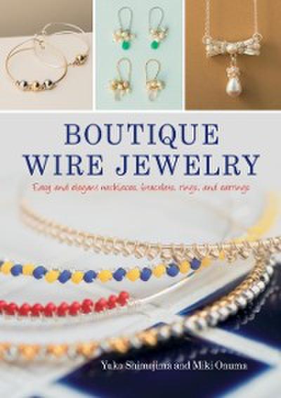 Boutique Wire Jewelry