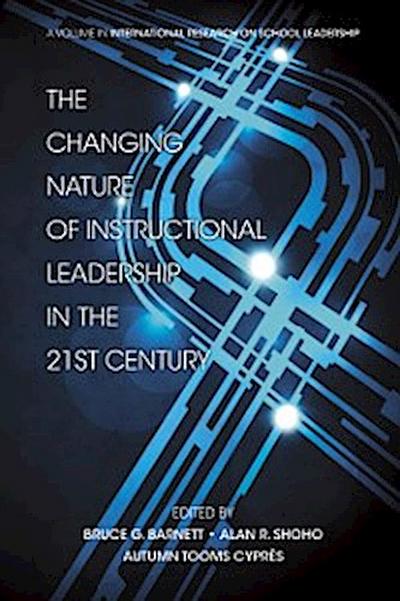 Changing Nature of Instructional Leadership in the 21st Century