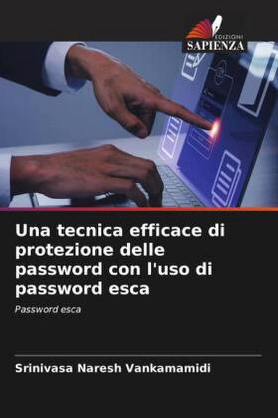 Una tecnica efficace di protezione delle password con l’uso di password esca