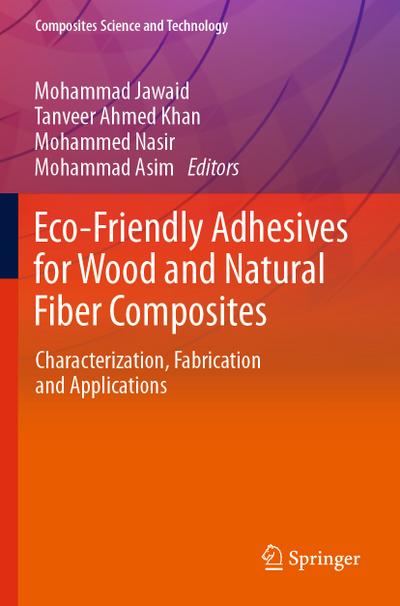 Eco-Friendly Adhesives for Wood and Natural Fiber Composites
