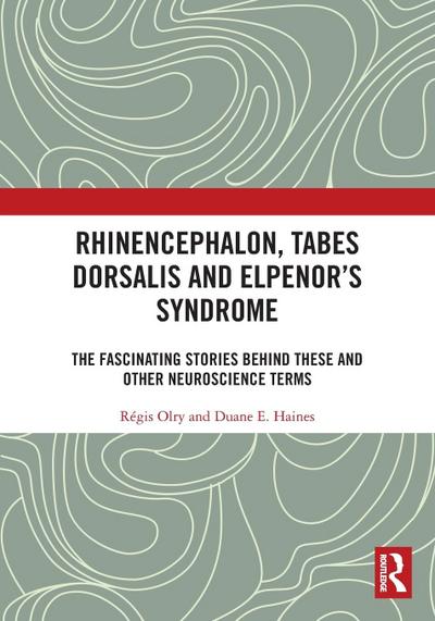 Rhinencephalon, Tabes dorsalis and Elpenor’s Syndrome