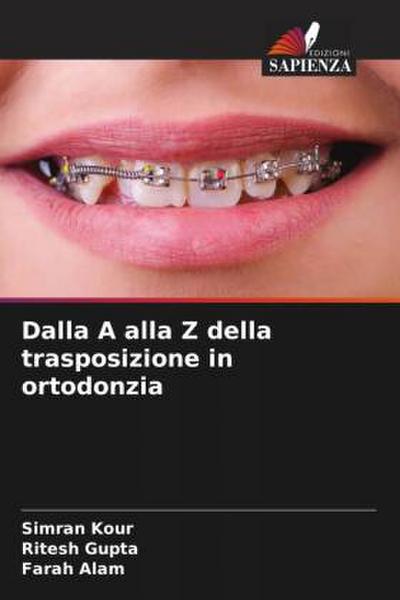 Dalla A alla Z della trasposizione in ortodonzia