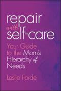 Repair with Self-Care