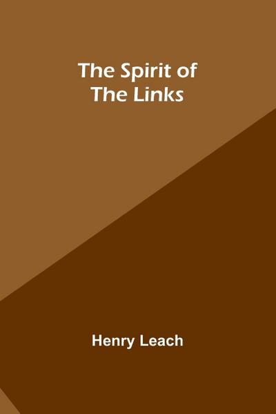 The Spirit of the Links