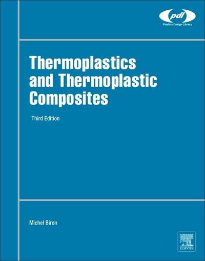Thermoplastics and Thermoplastic Composites