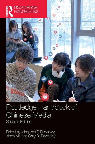 Routledge Handbook of Chinese Media