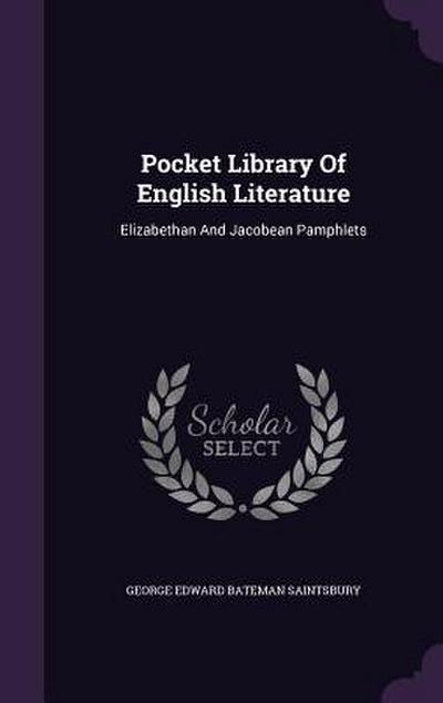 Pocket Library Of English Literature: Elizabethan And Jacobean Pamphlets