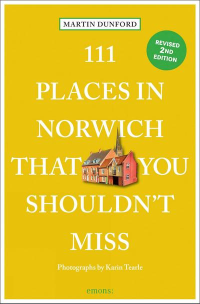 111 Places in Norwich That You Shouldn’t Miss