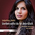 Sterben sollst du für dein Glück: Gefangen zwischen zwei Welten