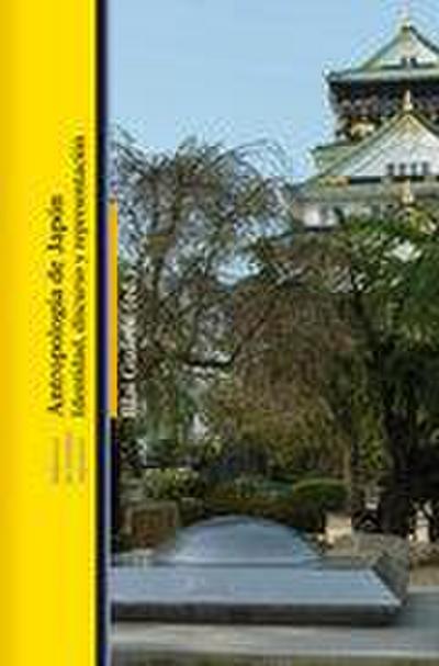 Antropología de Japón : identidad, discurso y representación