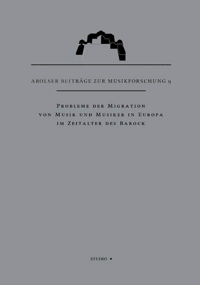 Probleme der Migration von Musik und Musikern in Europa im 18. Jahrhundert