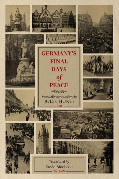 Germany’s Final Days of Peace