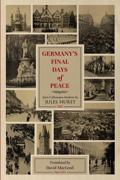 Germany’s Final Days of Peace