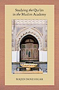 Studying the Qur’an in the Muslim Academy