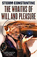 The Wraiths of Will and Pleasure