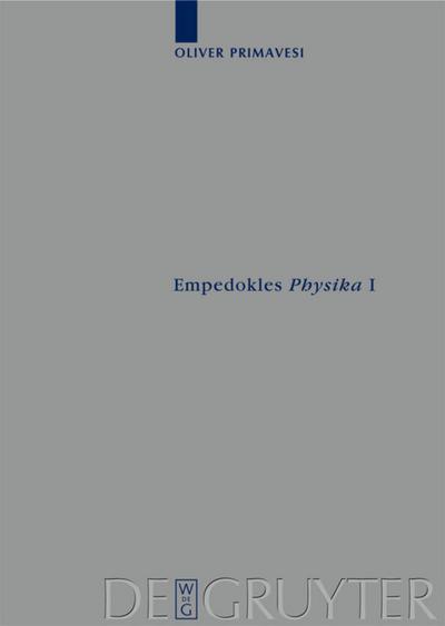 Empedokles ’Physika’ I