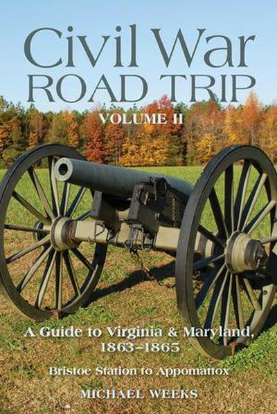 Civil War Road Trip, Volume 2