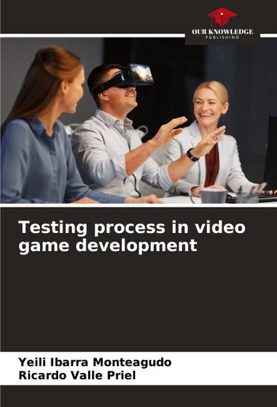Testing process in video game development