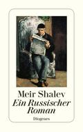 Ein Russischer Roman von Meir Shalev | Ebook