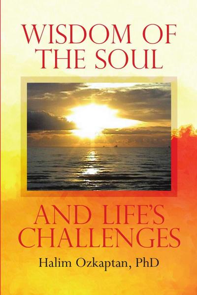 Wisdom of the Soul and Life’s Challenges