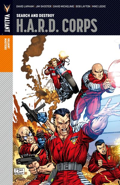 Valiant Masters: H.A.R.D. Corps Vol. 1 - Search and Destroy