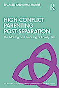 High-Conflict Parenting Post-Separation