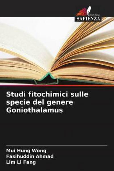 Studi fitochimici sulle specie del genere Goniothalamus
