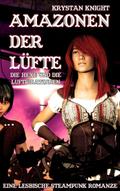 Amazonen der Lüfte: Die Hexe und die Luftpiratinnen